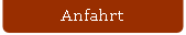 Anfahrt.