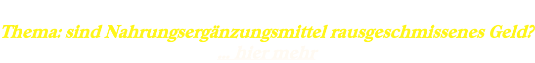 Gesundheitsvortrag - direkt in der Salzgrotte: Thema: sind Nahrungsergnzungsmittel rausgeschmissenes Geld? … hier mehr